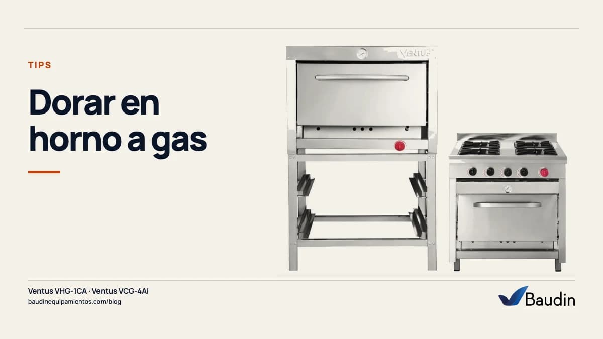 Portada de la guía «Dorar en horno a gas» con Ventus VHG-1CA y Ventus VCG-4AI, equipos de Baudin Equipamientos