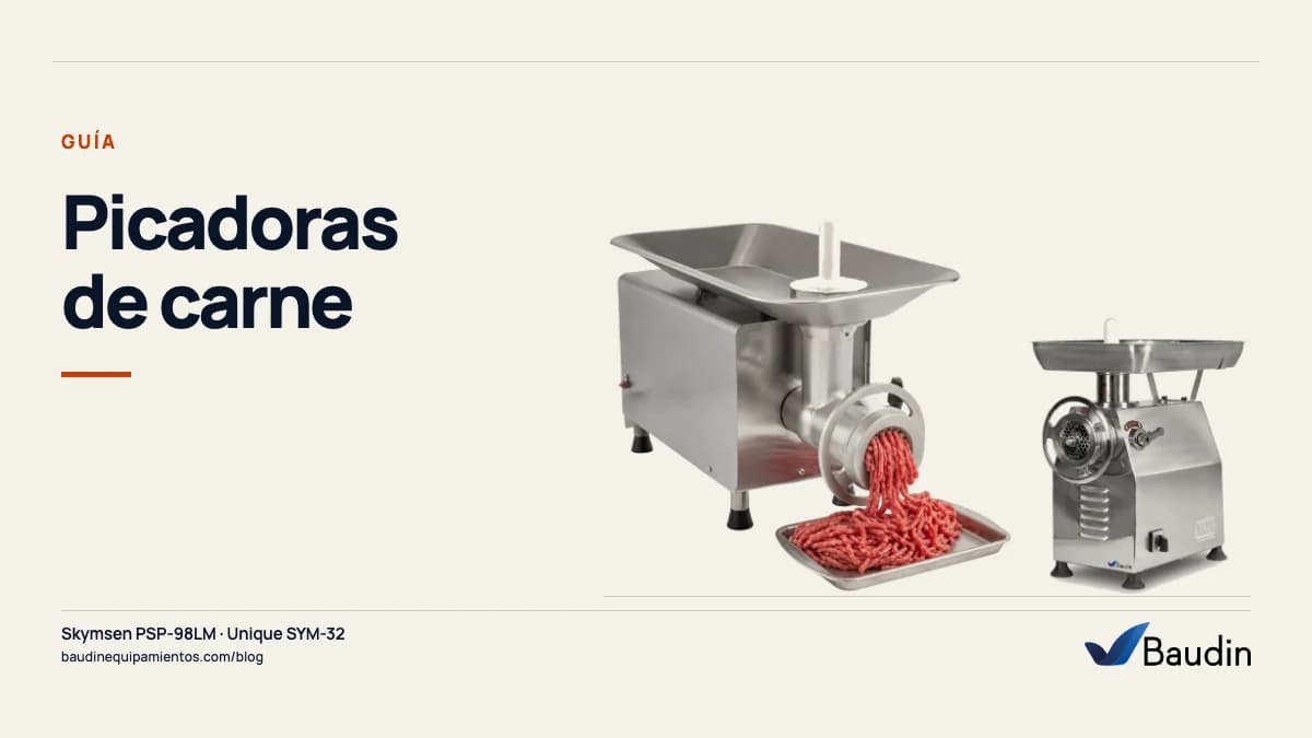 Portada de la guía «Picadoras de carne» con Skymsen PSP-98LM y Unique SYM-32, equipos de Baudin Equipamientos