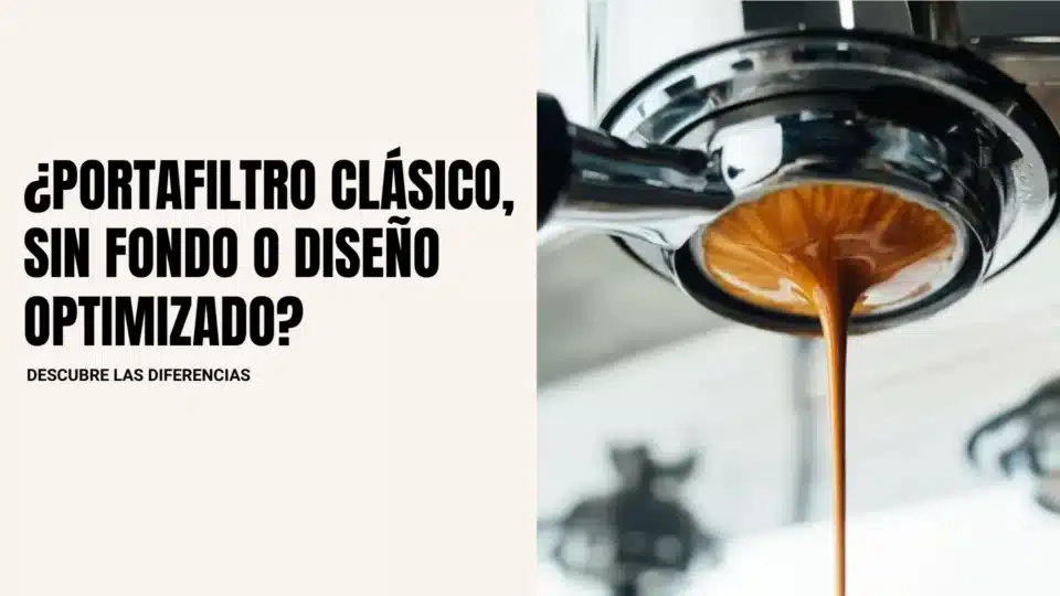 Portada Blog Portafiltro Clasico Bottom Less y Optimizado Baudin Uruguay
